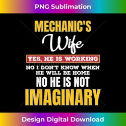 Funny Mechanics Wife Yes He's Working - Innovative PNG Sublimation Design - Infuse Everyday with a Celebratory Spirit