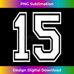 Number 15 Sports Player Number BACK of - Edgy Sublimation Digital File - Access the Spectrum of Sublimation Artistry