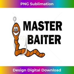 Master Baiter - Classic Sublimation PNG File - Lively and Captivating Visuals