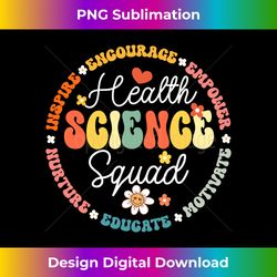 Health Science Squad Life School To School Appreciation Week - Crafted Sublimation Digital Download - Ideal for Imaginative Endeavors