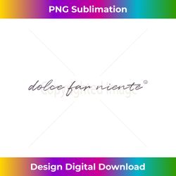 Dolce Far Niente #14 - Peaceful Vacation - Luxe Sublimation PNG Download - Immerse in Creativity with Every Design