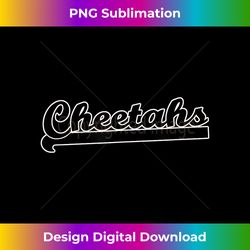 Go CHEETAHS Soccer Basketball Football Baseball Softball Fan - Bohemian Sublimation Digital Download - Ideal for Imaginative Endeavors