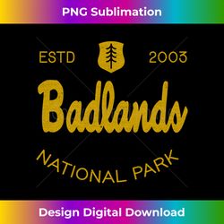 Badlands National Park Classic Script Style Text - Innovative PNG Sublimation Design - Craft with Boldness and Assurance