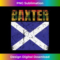 Clan Baxter Tartan Scottish Family Name Scotland Pride - Eco-Friendly Sublimation PNG Download - Challenge Creative Boundaries