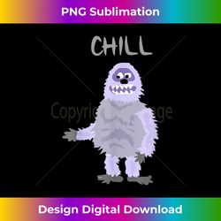 Smileteesall Funny Abominable Snowman Chill Cartoon - Eco-Friendly Sublimation PNG Download - Crafted for Sublimation Excellence