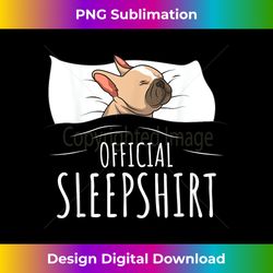 French Bulldog Frenchie Dog Official Sleep - Sophisticated PNG Sublimation File - Channel Your Creative Rebel