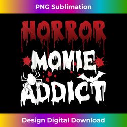 Horror Movie Addict Essential Scary Halloween Costume - Contemporary PNG Sublimation Design - Reimagine Your Sublimation Pieces