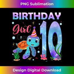 10th birthday girls sea turtle 10 year old ocean aquarium - bespoke sublimation digital file - ideal for imaginative endeavors