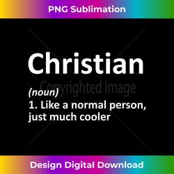 CHRISTIAN Definition Personalized Name Funny Birthday - Luxe Sublimation PNG Download - Crafted for Sublimation Excellence