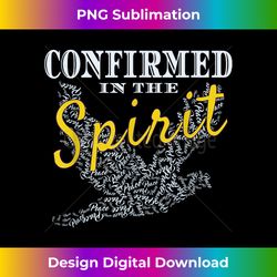 Confirmed In The Spirit Confirmation Peace Dove - Deluxe PNG Sublimation Download - Animate Your Creative Concepts