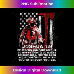 firefighter axe thin red line us flag joshua 19 christian - luxe sublimation png download - infuse everyday with a celebratory spirit