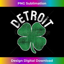 St Patrick's Day Shamrock Detroit Michigan Irish - Crafted Sublimation Digital Download - Tailor-Made for Sublimation Craftsmanship