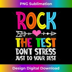 Rock The Test Teacher Test Day Testing Day Funny Teacher - Artisanal Sublimation PNG File - Elevate Your Style with Intricate Details