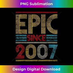Epic Since 2007 Bday s 15th Birthday - Innovative PNG Sublimation Design - Lively and Captivating Visuals