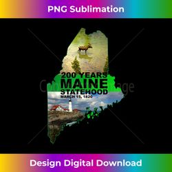 Maine's 200th Birthday with Moose and Lighthouse - Deluxe PNG Sublimation Download - Tailor-Made for Sublimation Craftsmanship