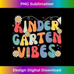 Back To School Kindergarten Vibes Retro Teacher - Bespoke Sublimation Digital File - Spark Your Artistic Genius