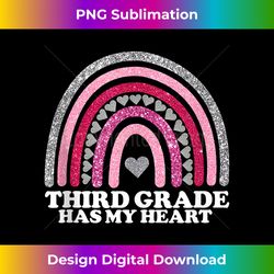 Valentine's Day 3rd Grade Teacher Third Grade Has My Heart - Edgy Sublimation Digital File - Elevate Your Style with Intricate Details