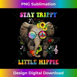 Stay Trippy Little Hippie Hippies Vintage Hippy Elephant - Artisanal Sublimation PNG File - Immerse in Creativity with Every Design