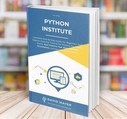 Python Institute Complete Step By Step Gu David Mayer