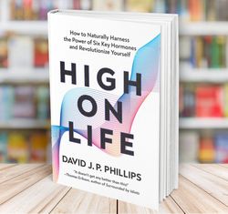 High on Life David J P Phillips