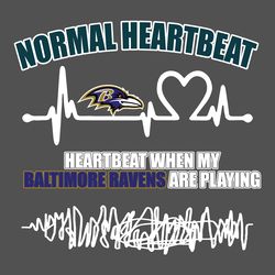 Normal Heartbeat Heartbeat When My Baltimore Ravens Are Playing