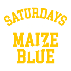 Saturdays Are For The Maize And Blue Michigan College SVG