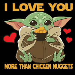 I Love You More Than Chicken Nuggets Baby Yoda Happy Valentine's Day SVG