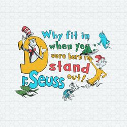 You Were Born To Stand Out Funny Dr Seuss SVG
