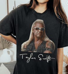 Taylor Swift Dog The Bounty- Hunter Png, Funny Swiftie Png