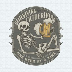 Skeleton Surviving Fatherhood One Beer At A Time PNG1