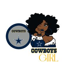 Fashion Dallas Cowboys Girl SVG Cricut Digital Download, Black Girls Love Cowboys SVG
