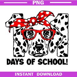 101 Days of School Dalmatian Dog Teachers Kids Gift PNG, 101 Days of School Smarter PNG, Funny Dalmatian PNG