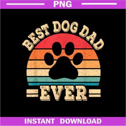 Best Dog Dad Ever, Funny Dog Paw Daddy, Father Retro Dog Lover PNG Download