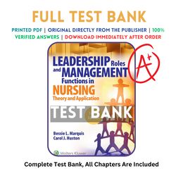 Latest 2023 Leadership Roles and Management Functions in Nursing Theory 10th Edition By Bessie Test bank | All Chapters