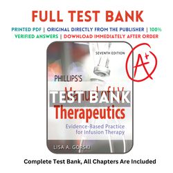Latest 2023 PHILLIPSS MANUAL OF I.V. THERA- PEUTICS: EVIDENCE-BASED PRACTICE FOR LISA GORSKI Test bank | All Chapters