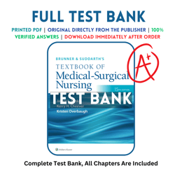 Test Bank For Brunner & Suddarth's Textbook of Medical-Surgical Nursing 15th edition Janice L Hinkle, Kerry H. Cheever