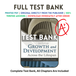 Test Bank For Growth and Development Across the Lifespan 2nd Edition All Chapters Included