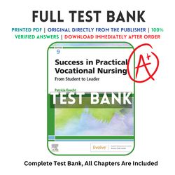Test Bank For Success in PracticalVocational Nursing From Student to Leader 9th Edition Patricia Knecht
