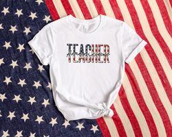 American Teacher Shirt, Patriotic Teacher Shirt, Usa Flag Shirt, Patriotic Shirt, American Shirt, 4th Of July Shirt, Ind