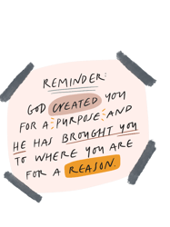 ReminderGod created you for a purpose