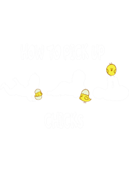 How to pick up chicks funny design