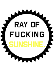 Ray of Fucking Sunshine(4)