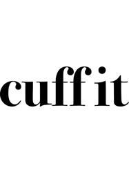 cuff it