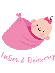 We Bring Good Things To Life Labor and Delivery Nurses Rock Classic
