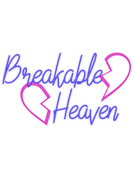 Breakable Heaven Neon