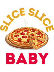 Slice Slice BabyCheesy DelightPizza