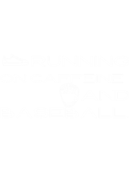 baseball, coffee, running on caffeine and baseball