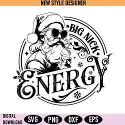 Holiday Season Nick Energy SVG, Big Nick Energy Christmas SVG, Instant Download
