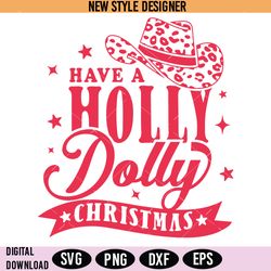 Have a Holly Dolly Christmas SVG, Dolly Parton Christmas Quote SVG