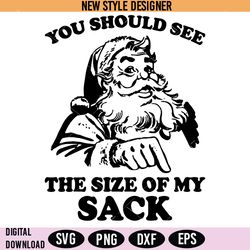 Santa Sack SVG, Festive Christmas SVG, Humorous Santa Quote SVG, Instant Download